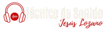 Técnico de Sonido Jesús Lozano